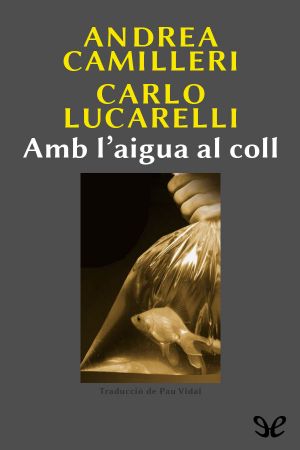 [Commissario Montalbano 16.50] • Amb L'Aigua Al Coll